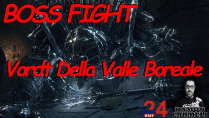 DARK SOULS 3 - BOSS FIGHT #2 - Vordt Della Valle boreale