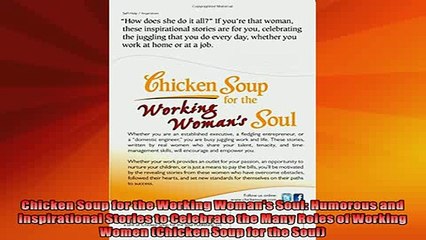 READ book  Chicken Soup for the Working Womans Soul Humorous and Inspirational Stories to Celebrate  FREE BOOOK ONLINE