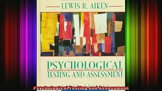 DOWNLOAD FREE Ebooks  Psychological Testing and Assessment Full Ebook Online Free