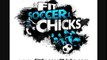 Fit Soccer Chicks on You Tube! 20 min. leg and cardio workout!