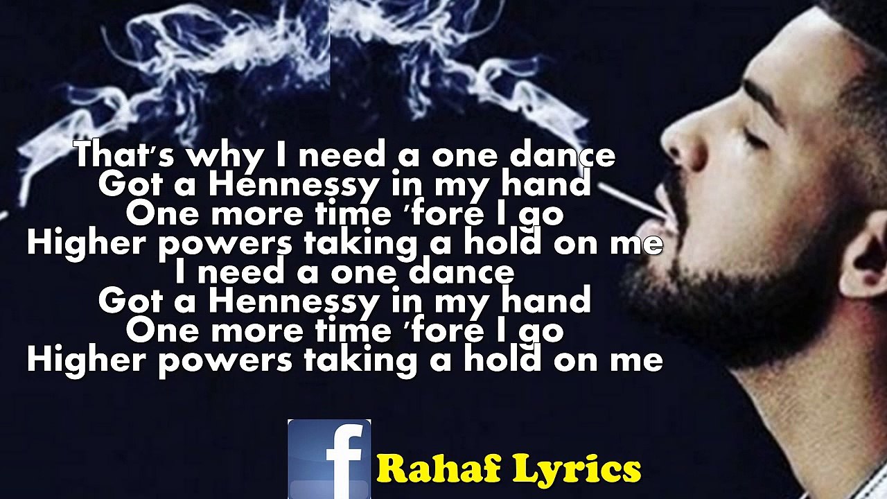 Drake One Dance (Lyrics on screen)