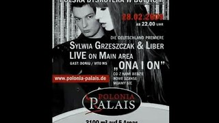 Polonia Palaise   Sylwia Grzeszczak & Liber 28 02 2009
