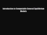[PDF] Introduction to Computable General Equilibrium Models Download Full Ebook