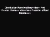 Download Chemical and Functional Properties of Food Proteins (Chemical & Functional Properties