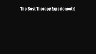 Read The Best Therapy Experience(r) Ebook Free