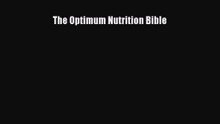 Read The Optimum Nutrition Bible PDF Online