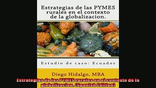 Free PDF Downlaod  Estrategias de las PYMES rurales en el contexto de la globalizacion Spanish Edition  FREE BOOOK ONLINE