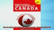 READ book  How to Start a Small Business in Canada  Your Road Map to Financial Freedom  FREE BOOOK ONLINE