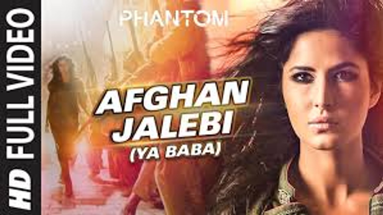 Afghan Jalebi (Ya Baba) VIDEO Song - Phantom - Saif Ali Khan, Katrina Kaif
