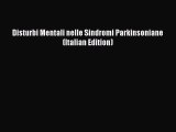 Download Disturbi Mentali nelle Sindromi Parkinsoniane (Italian Edition) PDF Online