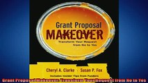 Free PDF Downlaod  Grant Proposal Makeover Transform Your Request from No to Yes  DOWNLOAD ONLINE