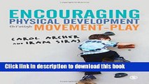 Read Encouraging Physical Development Through Movement-Play  Ebook Free