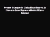 Read Netter's Orthopaedic Clinical Examination: An Evidence-Based Approach (Netter Clinical