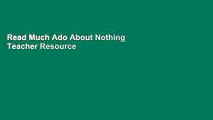 Read Much Ado About Nothing Teacher Resource Book (Nelson Thornes Shakespeare)  Ebook Free