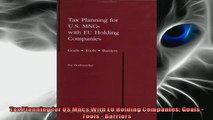 READ book  Tax Planning for US Mncs With EU Holding Companies Goals  Tools  Barriers  FREE BOOOK ONLINE