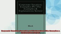 FREE PDF  Corporate Taxation Examples and Explanations The Examples  Explanations Series  DOWNLOAD ONLINE
