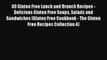 [PDF] 30 Gluten Free Lunch and Brunch Recipes - Delicious Gluten Free Soups Salads and Sandwiches