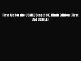 [Download] First Aid for the USMLE Step 2 CK Ninth Edition (First Aid USMLE) Read Free
