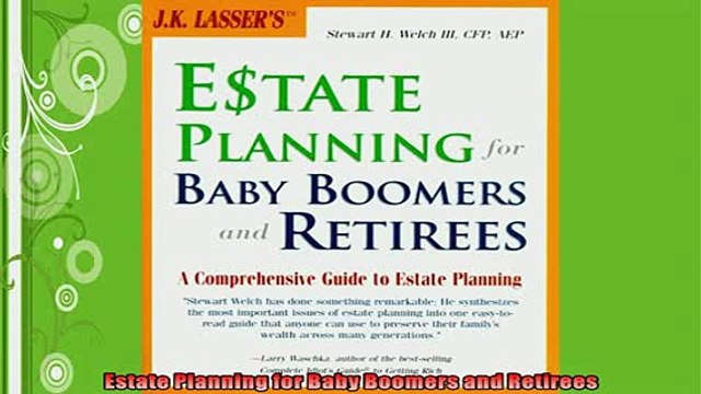 READ book Estate Planning for Baby Boomers and Retirees FREE BOOOK ONLINE
