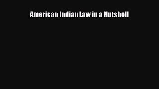 Read Book American Indian Law in a Nutshell E-Book Free