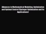 [PDF] Advances in Mathematical Modeling Optimization and Optimal Control (Springer Optimization