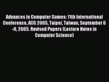 Read Advances in Computer Games: 11th International Conference ACG 2005 Taipei Taiwan September