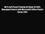 [PDF] McTs Self-Paced Training Kit (Exam 70-633): Managing Projects with Microsoft(r) Office