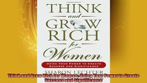 READ book  Think and Grow Rich for Women Using Your Power to Create Success and Significance  FREE BOOOK ONLINE