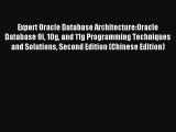 Read Expert Oracle Database Architecture:Oracle Database 9i 10g and 11g Programming Techniques