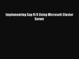 Read Implementing Sap R/3 Using Microsoft Cluster Server PDF Online