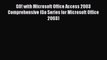 Read GO! with Microsoft Office Access 2003 Comprehensive (Go Series for Microsoft Office 2003)