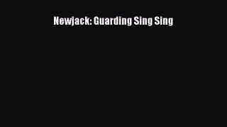 Read Book Newjack: Guarding Sing Sing ebook textbooks