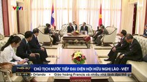 Chủ tịch nước Trần Đại Quang tiếp đại diện hội hữu nghị Lào - Việt