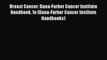 Download Breast Cancer: Dana-Farber Cancer Institute Handbook 1e (Dana-Farber Cancer Institute