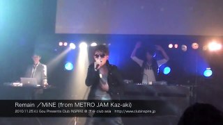 MiNE (from METRO JAM Kaz-aki)／2010.11.25.VJ Gou Presents Club INSPIRE @ 渋谷 club asia