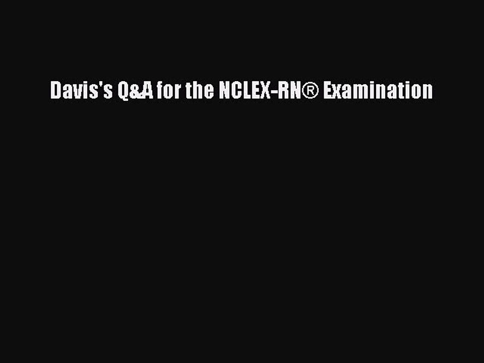 [Download] Davis's Q&A for the NCLEX-RNÂ® Examination PDF Online