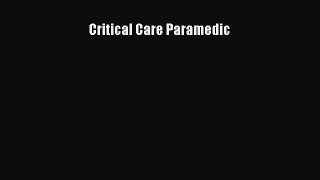 [Online PDF] Critical Care Paramedic Free Books