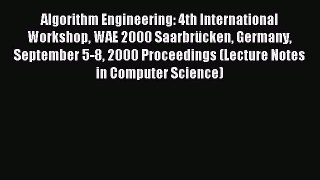 Read Algorithm Engineering: 4th International Workshop WAE 2000 SaarbrÃ¼cken Germany September