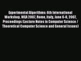 Read Experimental Algorithms: 6th International Workshop WEA 2007 Rome Italy June 6-8 2007
