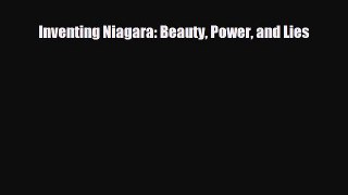 Read Books Inventing Niagara: Beauty Power and Lies E-Book Free