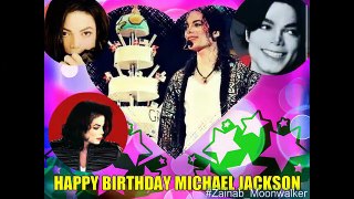 Happy Birthday Michael Jackson 29/8/2015