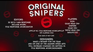 Original Snipers Recruitment Challenge [Os] 27 NOV