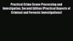 Download Book Practical Crime Scene Processing and Investigation Second Edition (Practical