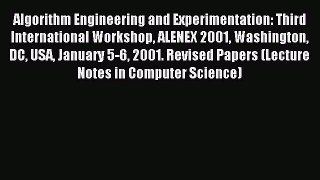 Read Algorithm Engineering and Experimentation: Third International Workshop ALENEX 2001 Washington