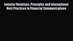 Read Investor Relations: Principles and International Best Practices in Financial Communications