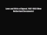 Download Book Laws and Writs of Appeal 1647-1663 (New Netherland Documents) E-Book Free