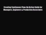 [PDF] Creating Continuous Flow: An Action Guide for Managers Engineers & Production Associates