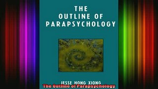READ book  The Outline of Parapsychology Full EBook