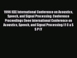 [PDF] 1996 IEEE International Conference on Acoustics Speech and Signal Processing: Conference