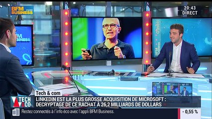 Tech & Com: Comment s'est déroulée l'acquisition de LinkedIn par Microsoft ? - 14/06